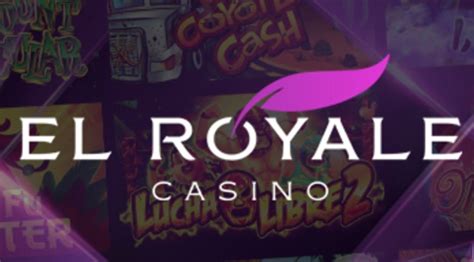 el royale casino online|el royale casino no money.